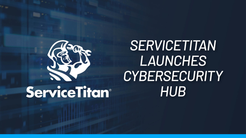 ServiceTitan’s data security focus protects our reputation—and yours