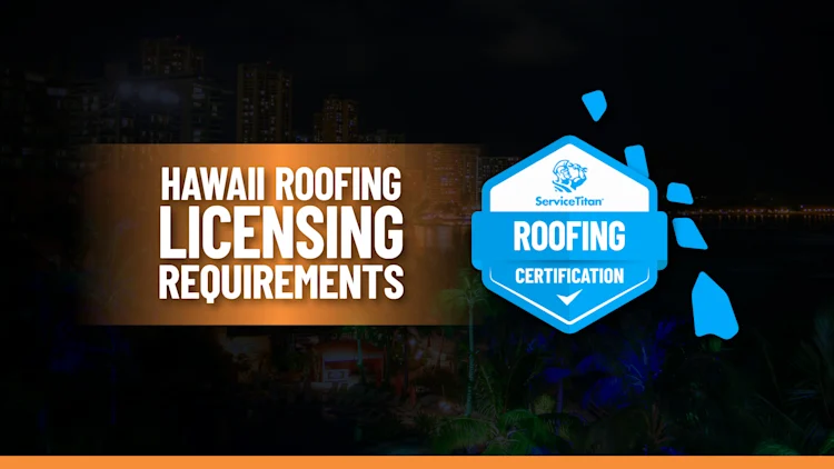 State Roofing License: How to Become a Roofing Contractor in Hawaii