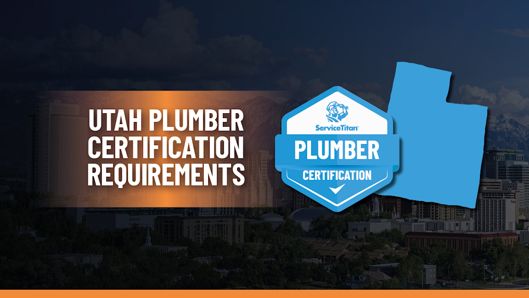 Utah Plumbing License: How to Become a Plumber in Utah