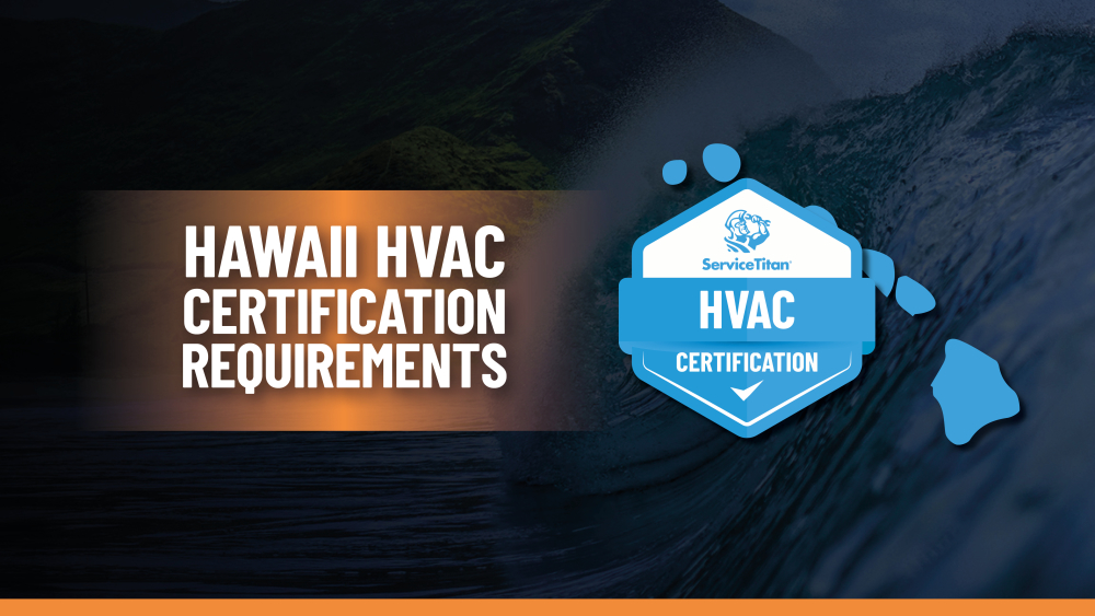 HVAC License Hawaii: How to Become a HVAC Contractor in Hawaii
