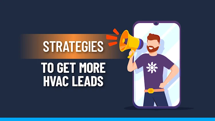 8 Powerful Strategies for Generating HVAC Leads in 2026