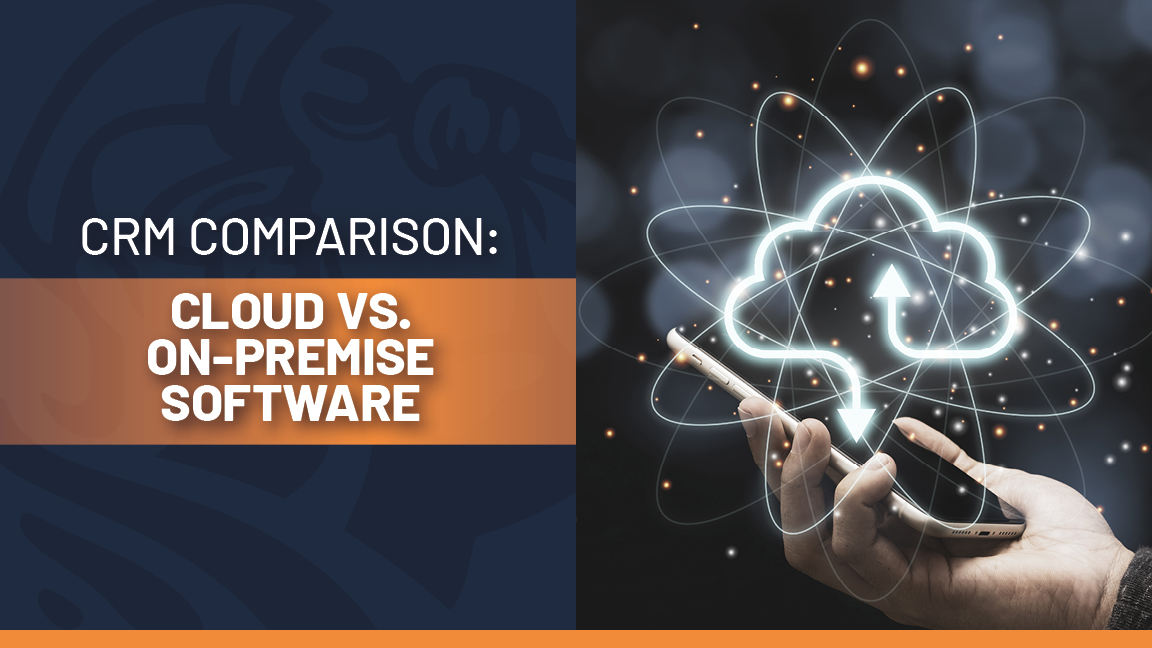 Cloud vs. On-Premises CRM: A Complete Comparison [2024]