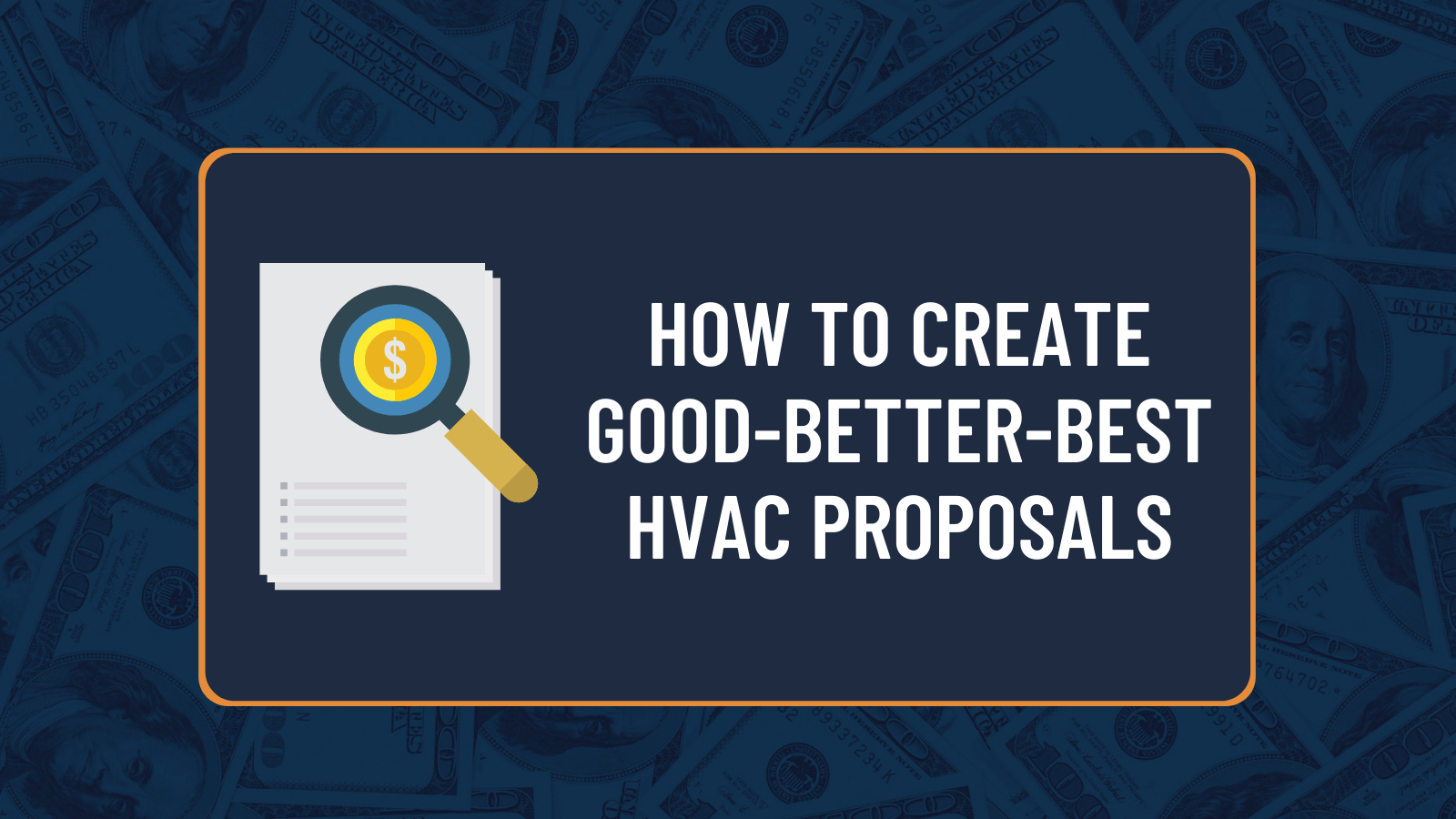Good Better Best HVAC Proposals Strategy and Execution