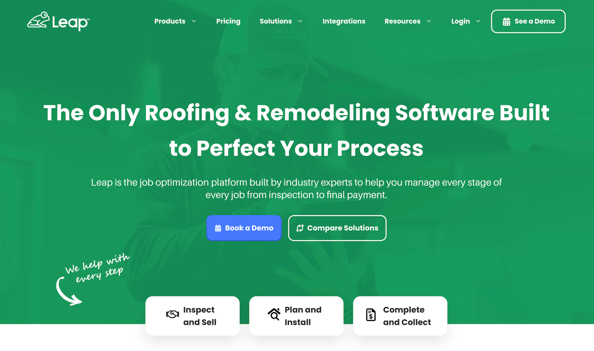Leap homepage: The Only Roofing & Remodeling Software Built to Perfect Your Process