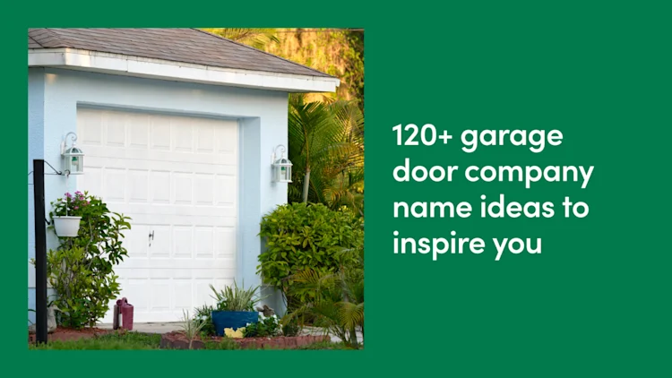 120+ Garage Door Company Name Ideas to Inspire You