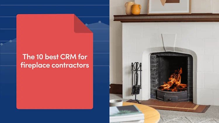 The 10 Best CRM for Fireplace Contractors in 2026