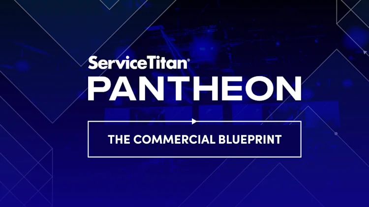Pantheon 2025: Powering Predictable & Profitable Growth in Commercial Service & Construction