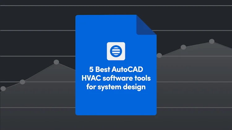 5 Best AutoCAD HVAC Software Tools for System Design in 2026