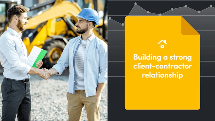 Building a Strong Client-Contractor Relationship in 2026