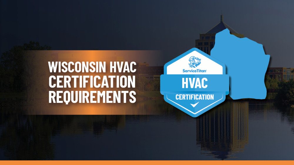Wisconsin HVAC License: How to Become an HVAC Contractor in Wisconsin