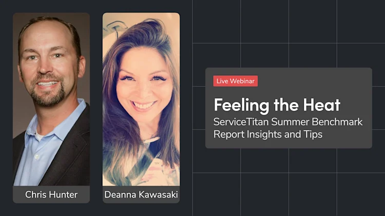 Feeling the Heat: ServiceTitan Summer Benchmark Report Insights and Tips