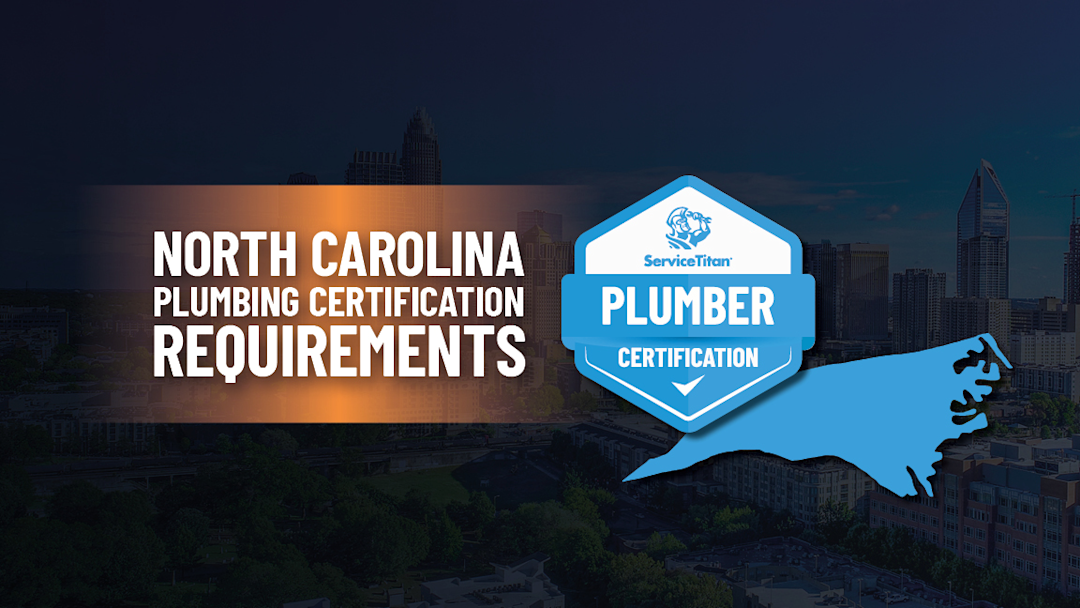 North Carolina Plumbing License: How to Become a Plumber in North Carolina