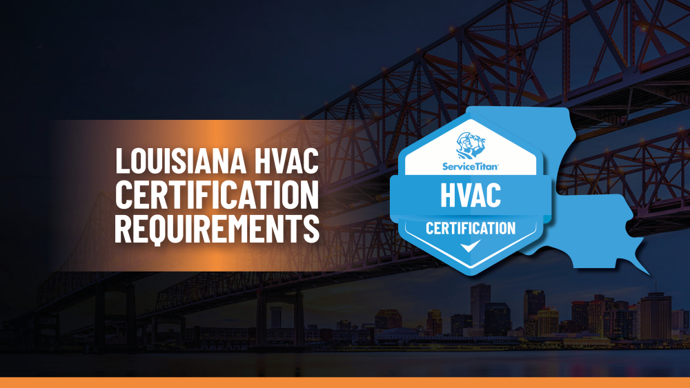 Louisiana HVAC License: How to Become an HVAC Contractor in Louisiana