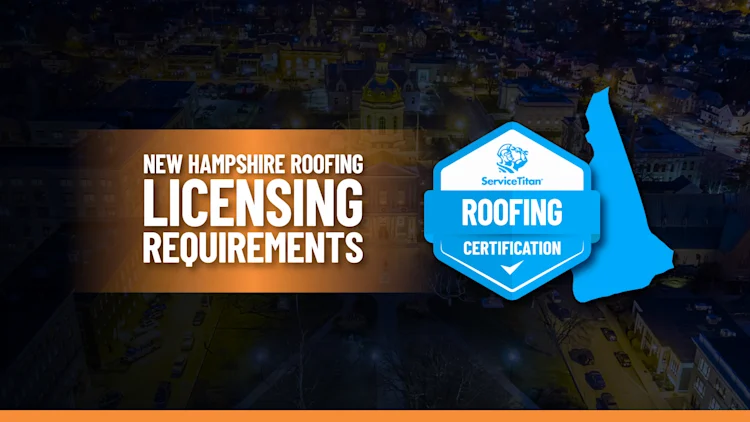 State Roofing License: How to Become a Roofing Contractor in New Hampshire