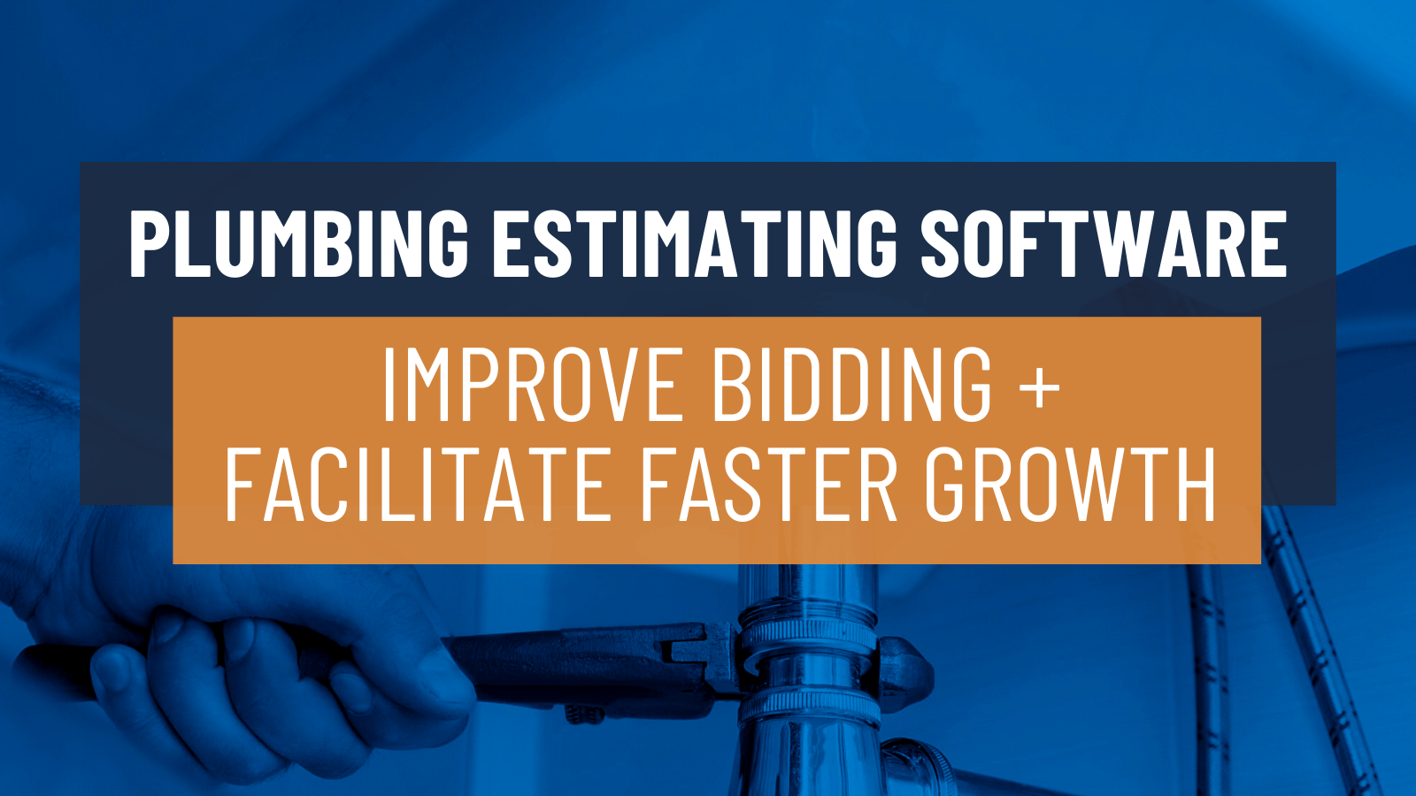 The Ultimate Guide to Plumbing Estimating Software: Transforming Your Business from Chaos to Control