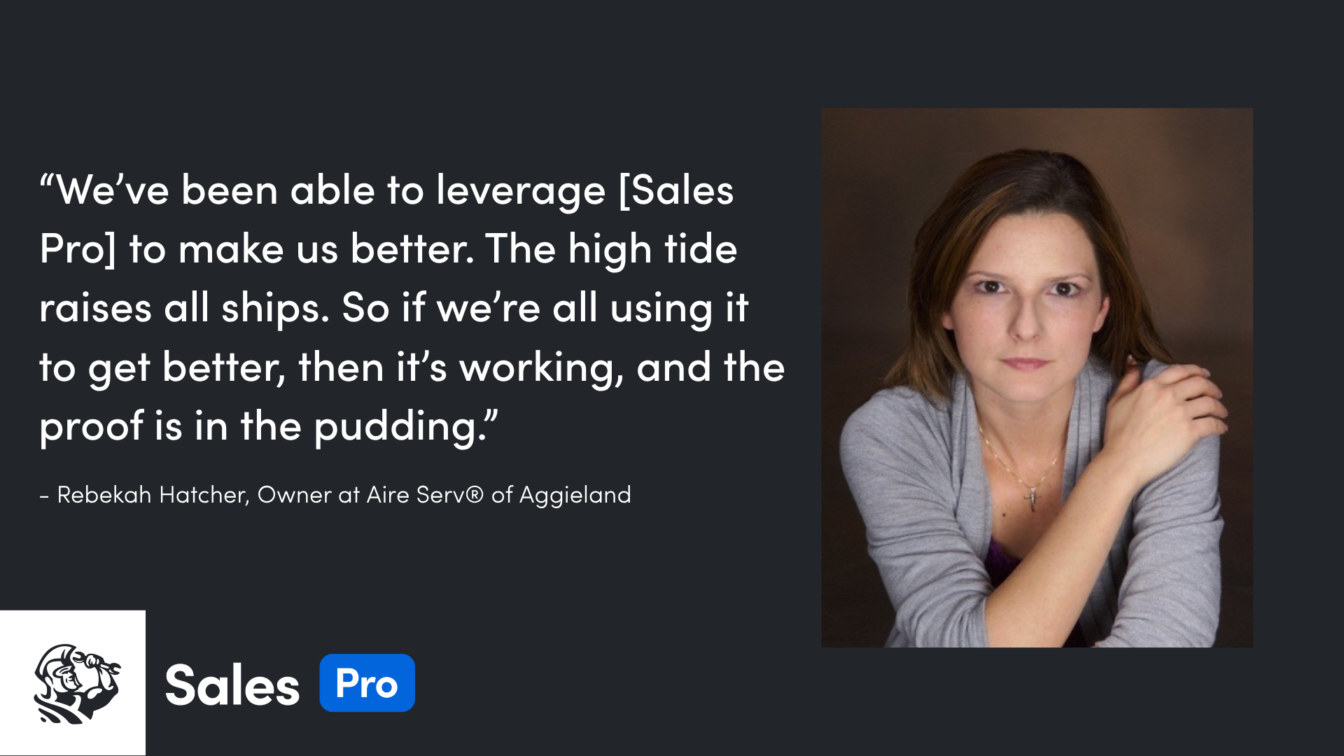 Aire Serv® of Aggieland boosted conversion rates 29% with Sales Pro
