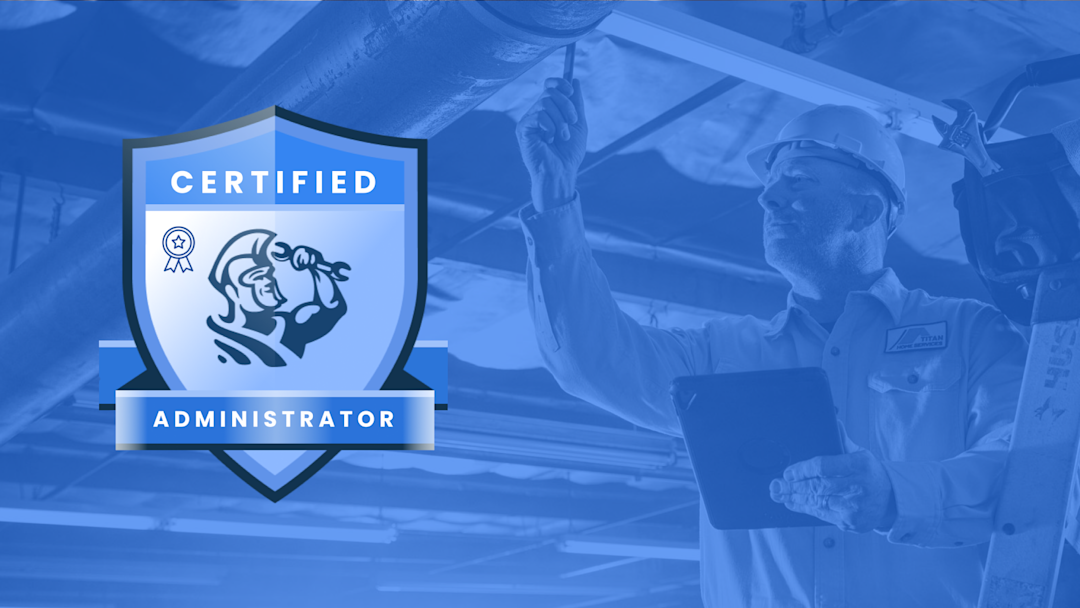 How top-tier office users are leveling up with the ServiceTitan’s Certified Administrator program