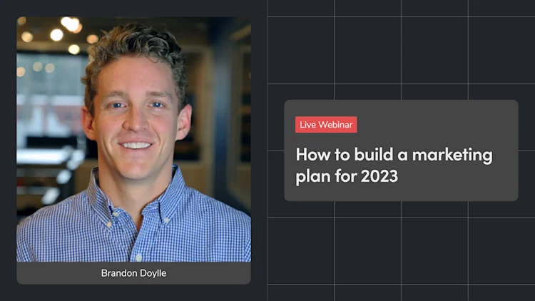 How to Build a 2023 Marketing Plan to Accelerate Sales