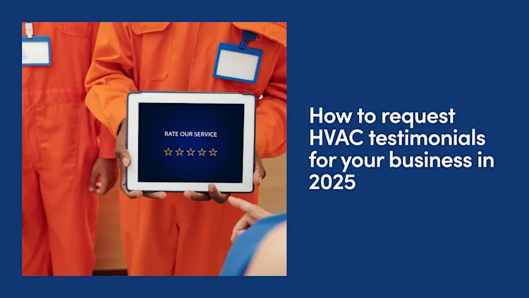 How to Request HVAC Testimonials for your Business in 2025