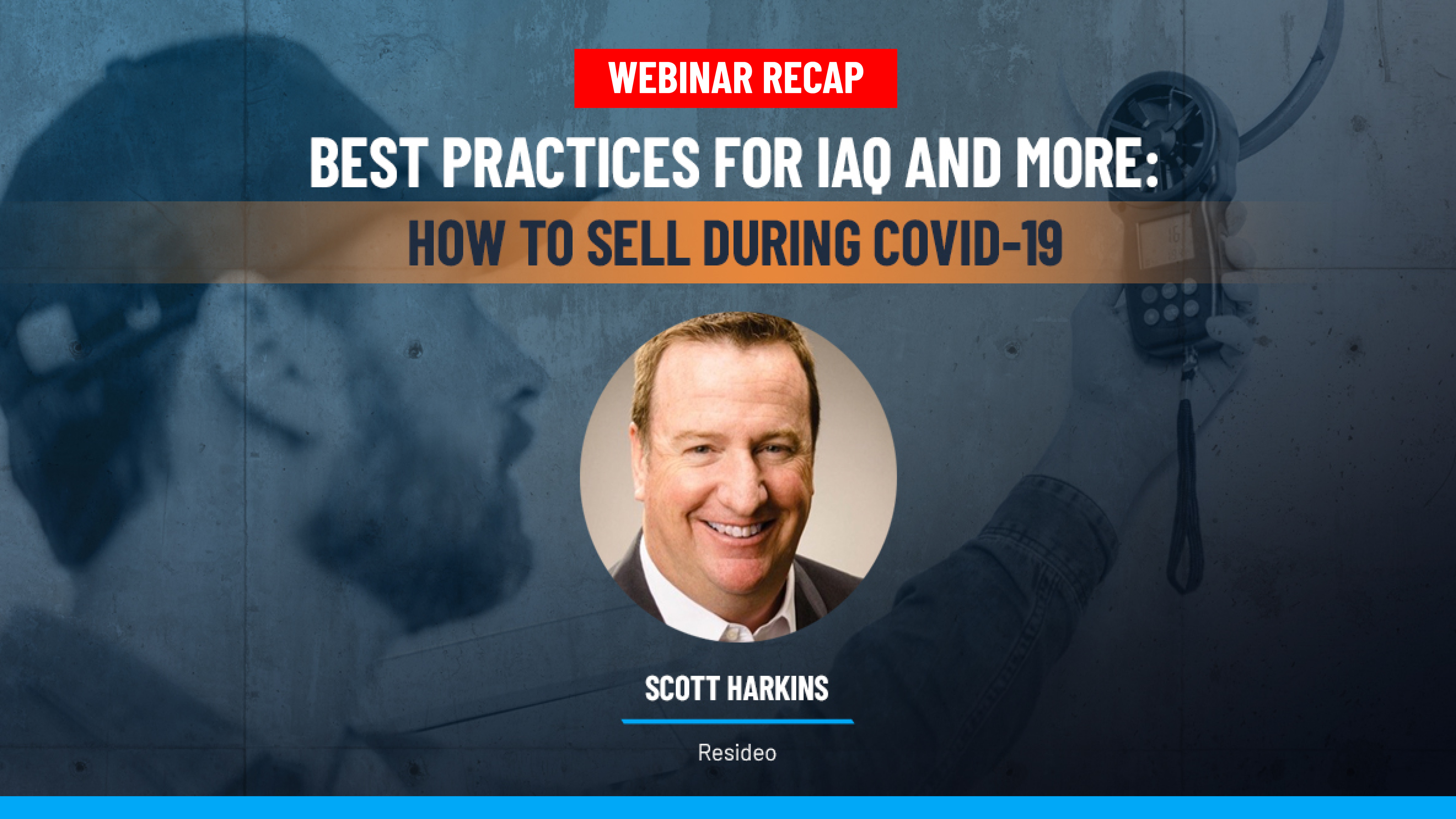 Selling IAQ? To educate HVAC customers, give technicians the right tools first