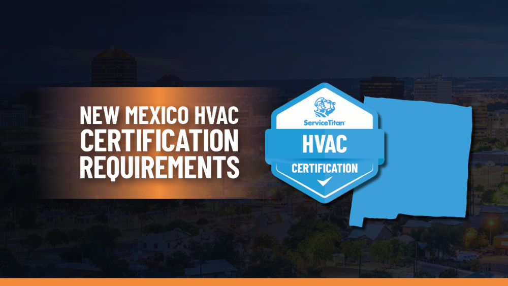 New Mexico HVAC License: How to Become an HVAC Contractor in New Mexico