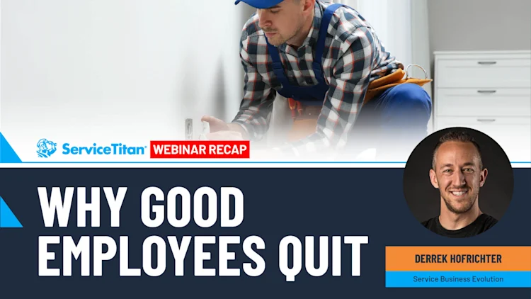 Why Good Employees Quit Your Service Business