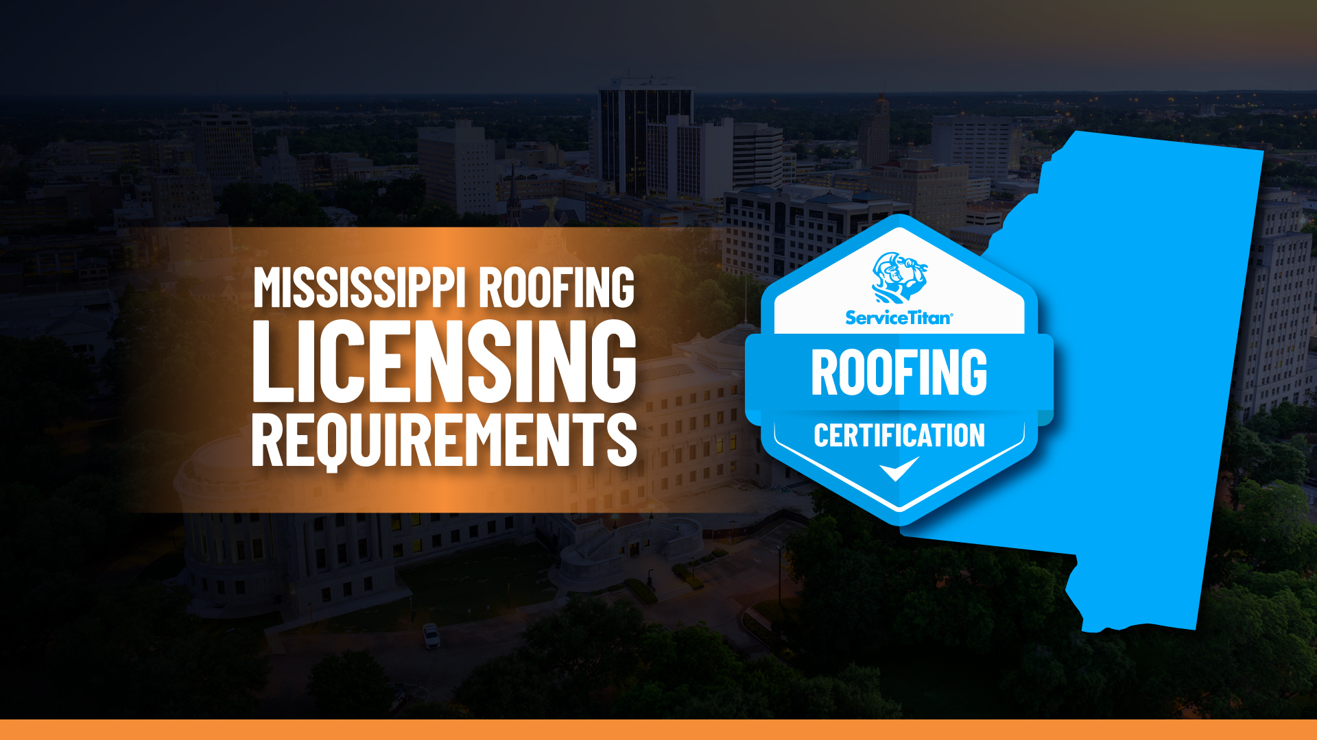 State Roofing License: How to Become a Roofing Contractor in Mississippi