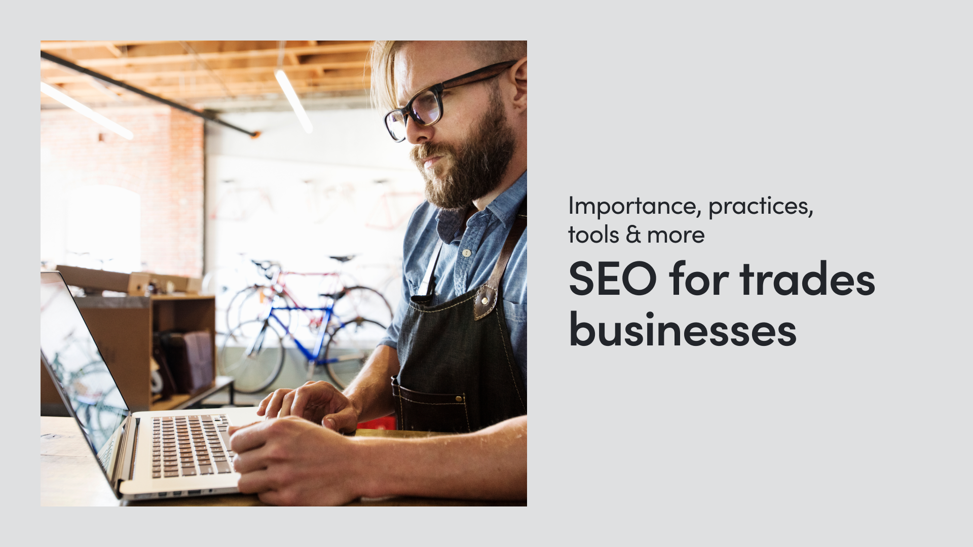 SEO for Trades Businesses: Importance, Practices, Tools & More