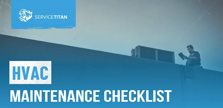 ServiceTitan’s Free HVAC Maintenance Checklist