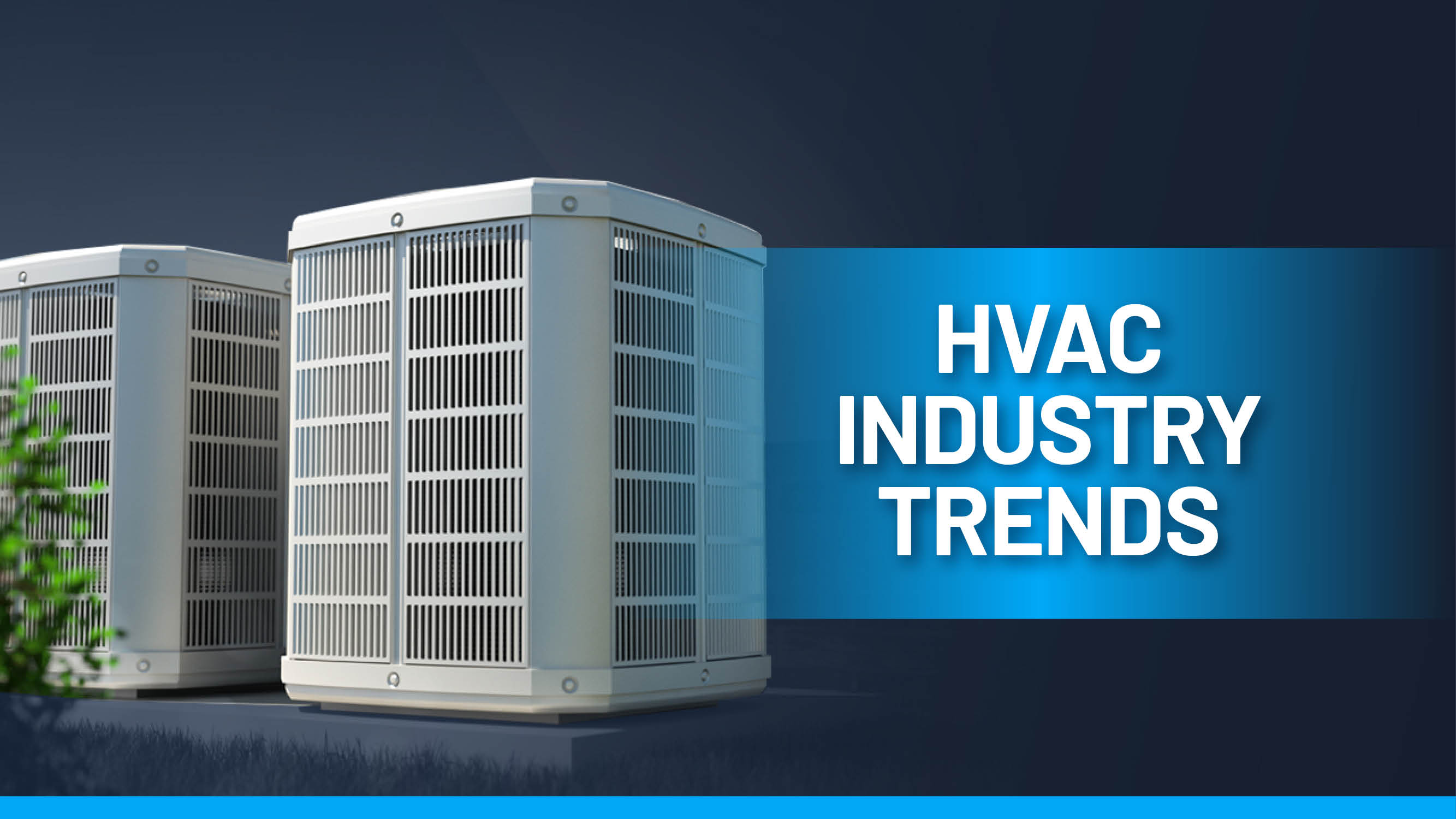 12 HVAC Market Trends Expected to Heat Up in 2023