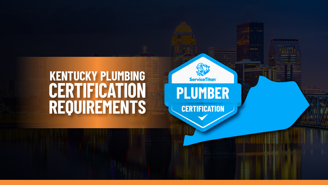 Kentucky Plumbing License How to a Plumber in Kentucky