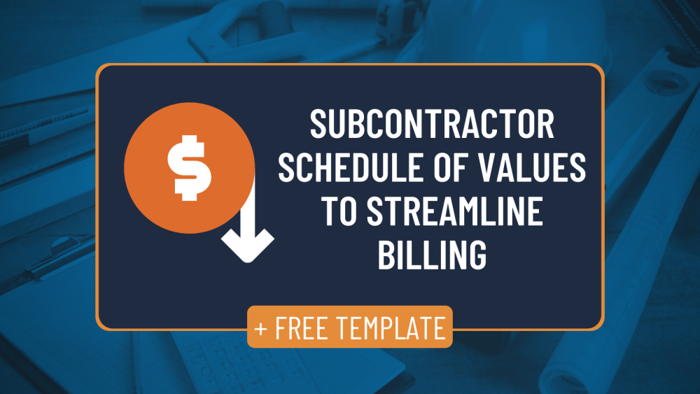 Schedule of Values Template for Subcontractors: How to Streamline Your Progress Billing