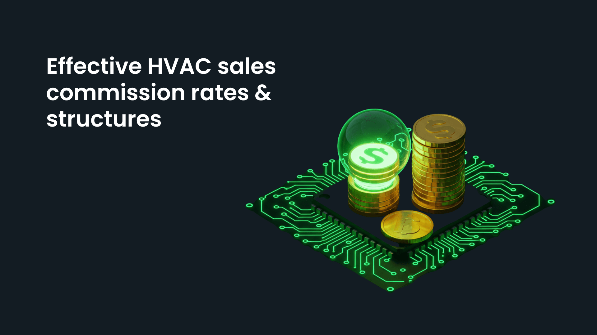 HVAC Sales Commission Rates & Processes That Work