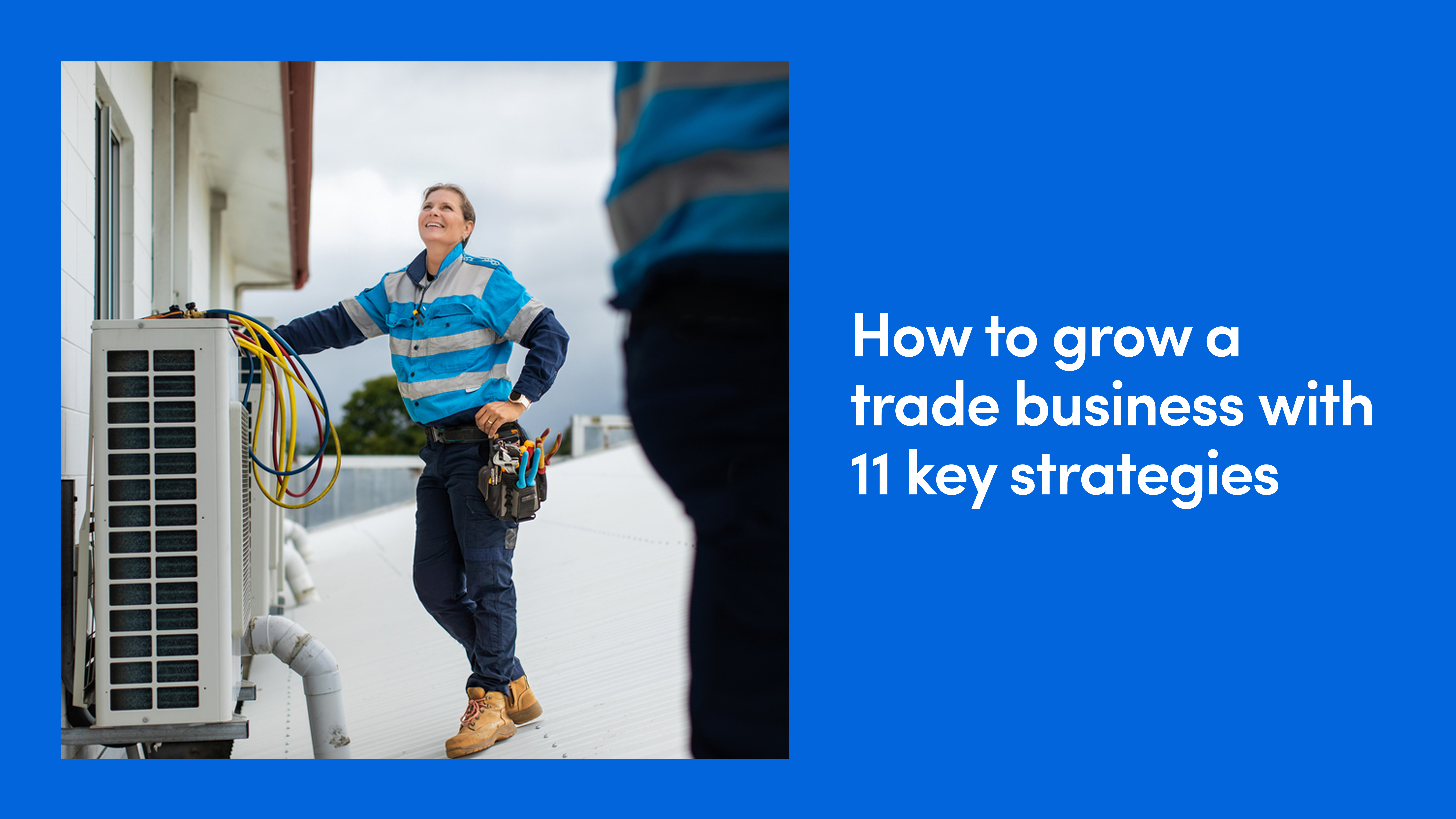 How to Grow a Trade Business with 11 Key Strategies