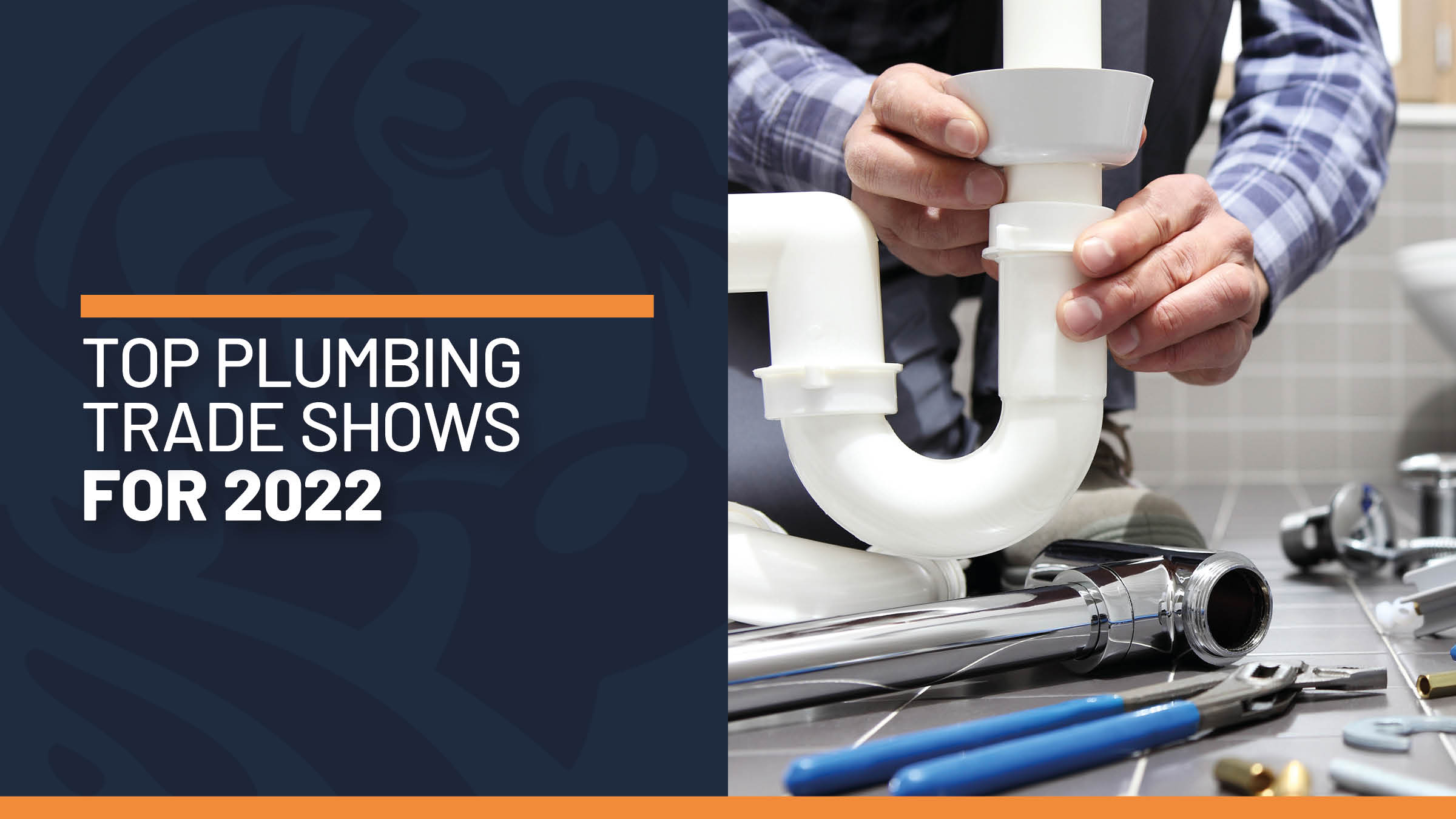 Plumbing Trade Shows 14 Top Picks for 2022