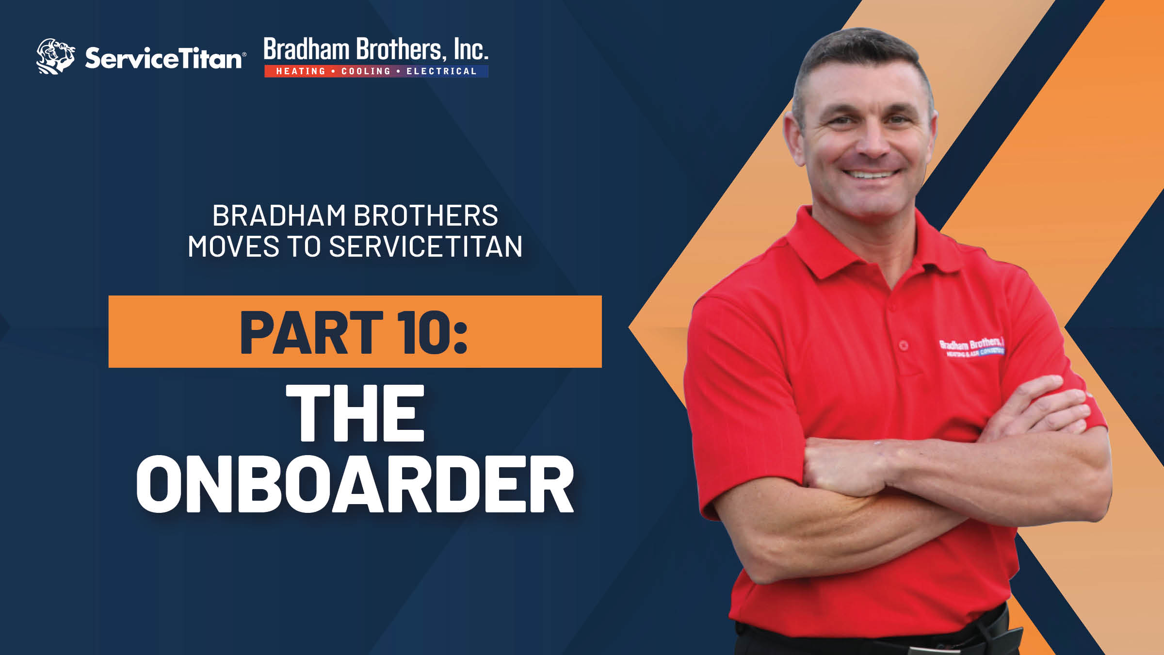 Bradham Brothers — Part 10 The Onboarder