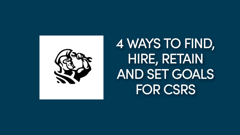 Angie Snow’s Top 4 Ways to Find, Hire, Retain and Set Goals for CSRs