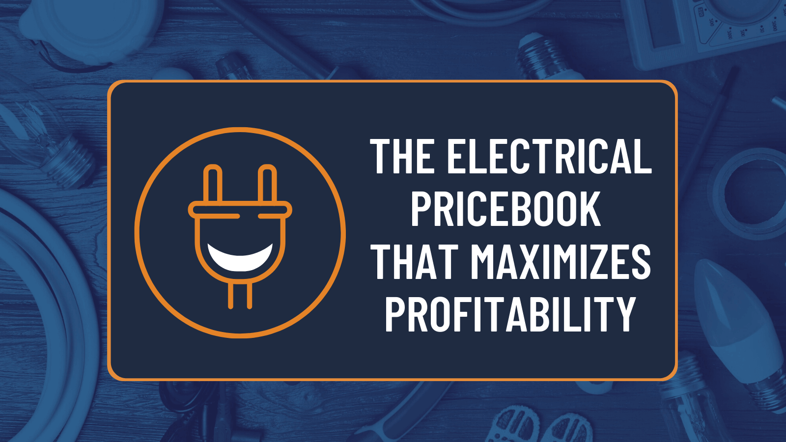 The Electrical Contractor Price Book That Maximizes Profitability