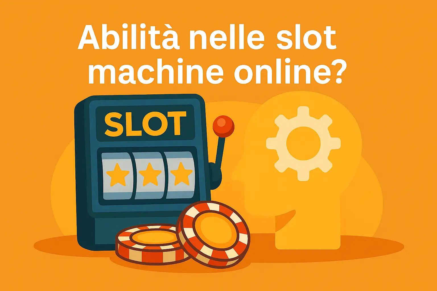 SLOT ABILITÀ? IL FUTURO DELLE SLOT MACHINE