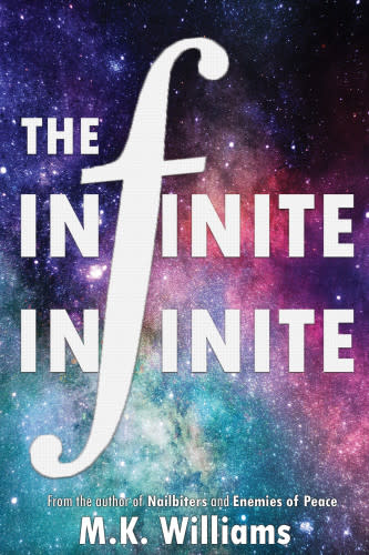 The Infinite-Infinite by M.K. Williams