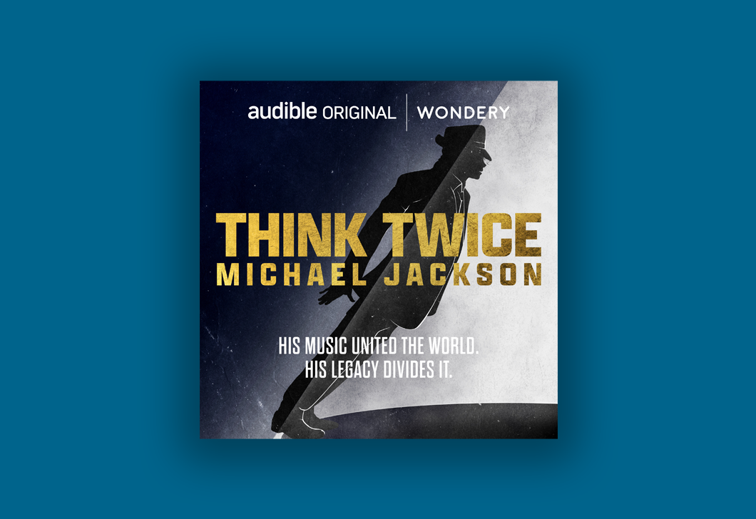 Audible and Wondery Announce “Think Twice: Michael Jackson 