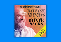 The cover of Radiant Minds: The World of Oliver Sacks is centered on a bright blue background. On the cover, there is a photo of Dr Sacks is in profile, smiling, with his glasses reasting on his head. 