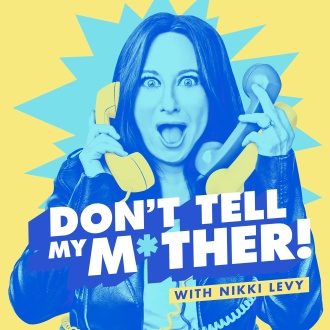 The cover art for "Don't Tell My Mother," with Nikki Levy, shows Levy with three yellow and grey phone receivers in her hands and  a faux shocked look on her face--eyes wide, mouth agape. It has the feel of a stylized graphic poster, with Levy faded out in a light blue against a blue starburst pattern, and yellow layered behind that.