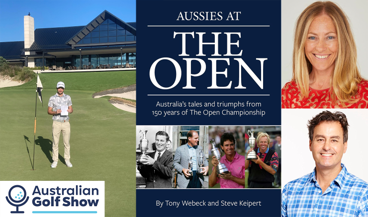 Ben Murphy and Aussies at The Open authors on the Australian Golf Show podcast.