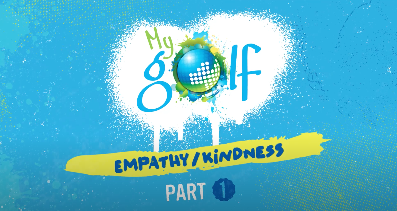 MyGolf Activity 3 Empathy and Kindness_video