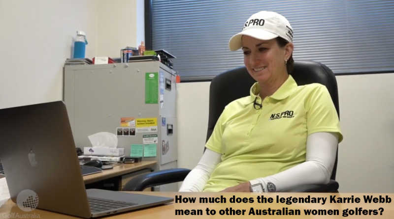 How much does the legendary Karrie Webb mean to other Australian women golfers?