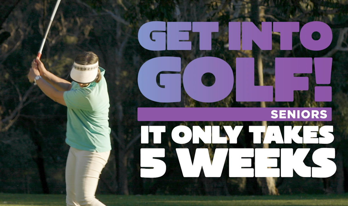 Find beginner seniors golf lessons GET INTO GOLF SENIORS Golf Australia