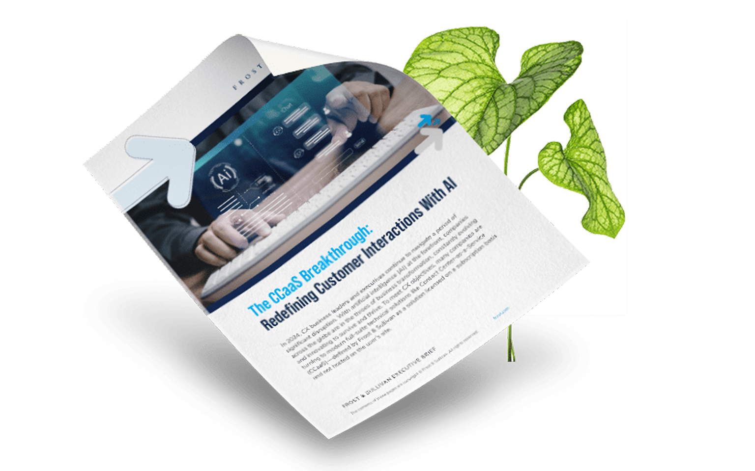 A PDF of "The CCaaS breakthrough: Redefining customer interactions with AI" overlaying a green plant.