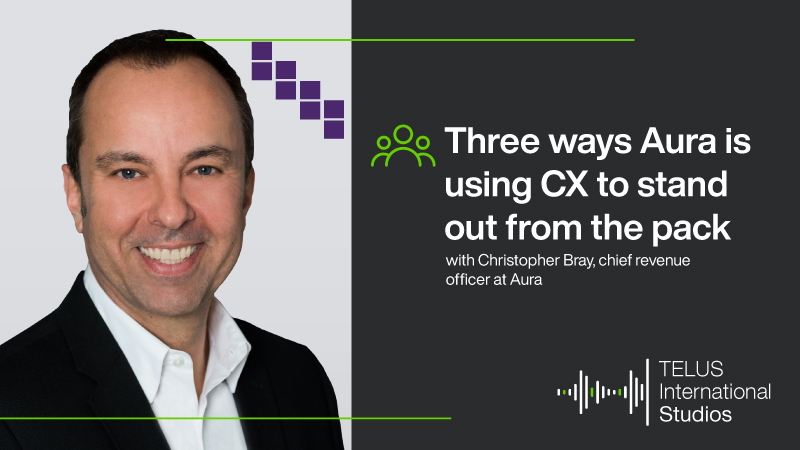 Image of Christopher Bray, chief revenue officer at Aura, depicting text that reads "Three ways Aura is using CX to stand out from the pack"