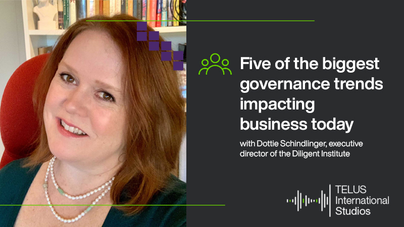 Image of Dottie Schindlinger, executive director of the Diligent Institute, depicting text that reads "Five of the biggest governance trends impacting business today" 